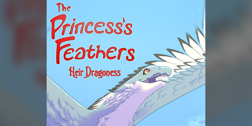 Cover image for The Princess's Feathers: Heir Dragoness