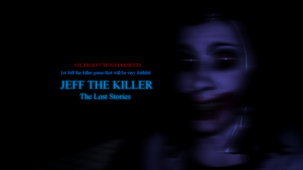 Jeff the killer: lost stories