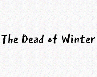 The Dead of Winter