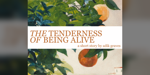 Cover image for The Tenderness of Being Alive