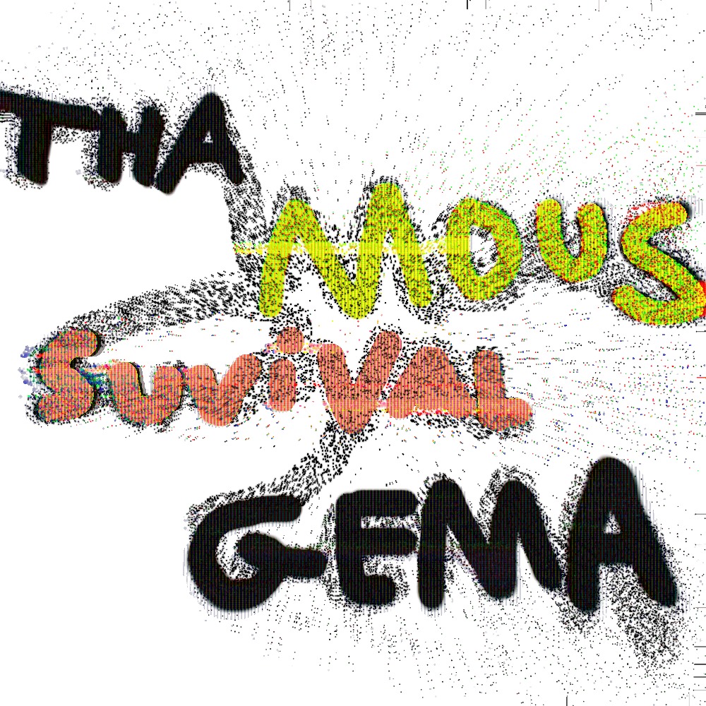 Tha Mous Suvival Gema