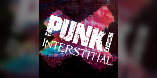 Cover image for Punk Goes Interstitial