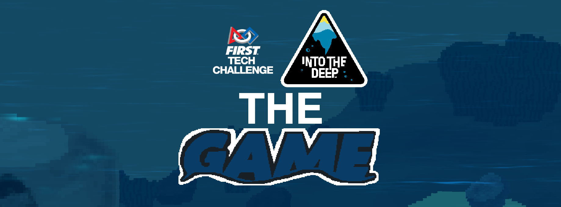 FTC Into The Deep : The Game