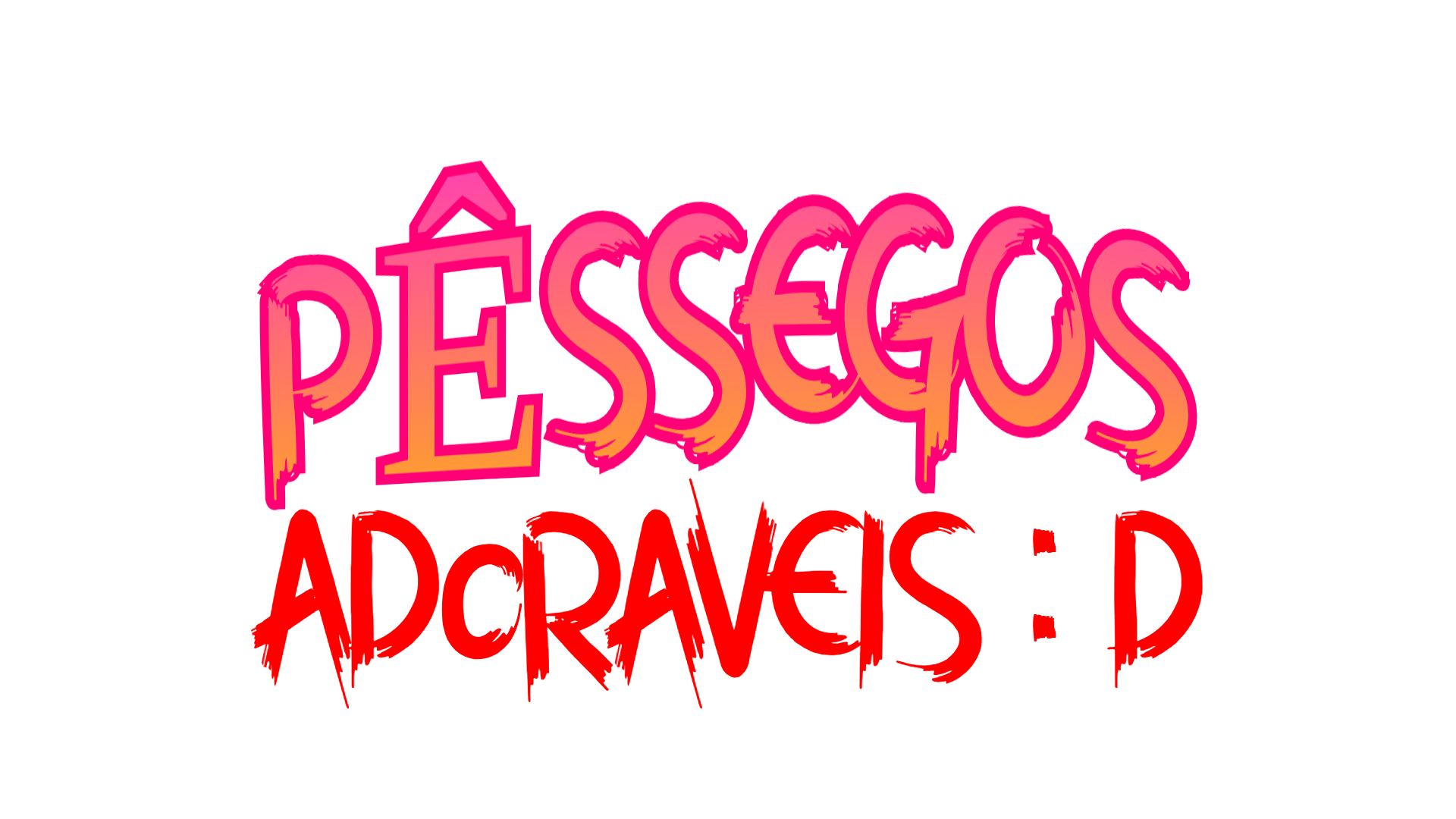 Pessegos Adoráveis