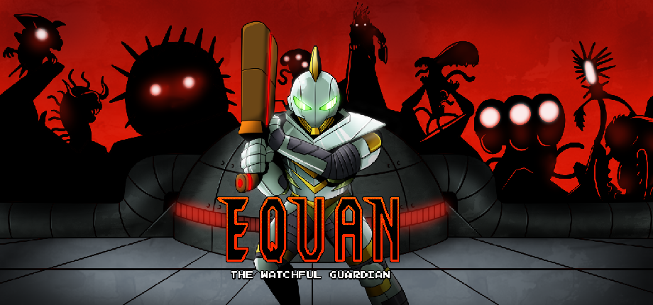 Equan: The Watchful Guardian Demo