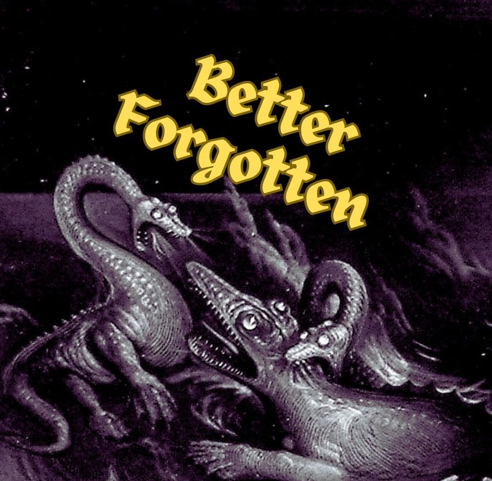 Cover image for Better Forgotten