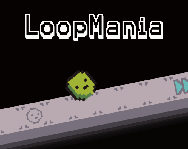 Cover image for LoopMania [prototype]