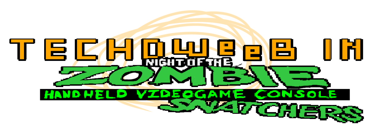 TechDweeb in Night of the Zombie Handheld Video Game Console Snatchers (ROM)