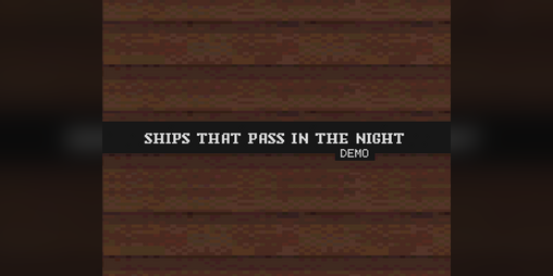 Cover image for Ships That Pass In the Night (Demo)