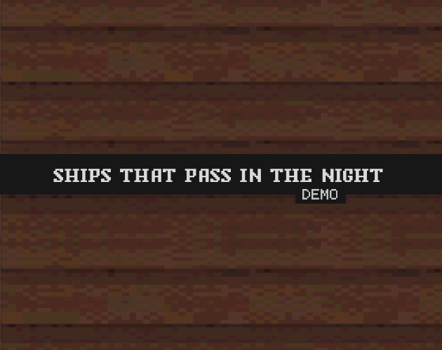 Cover image for Ships That Pass In the Night (Demo)