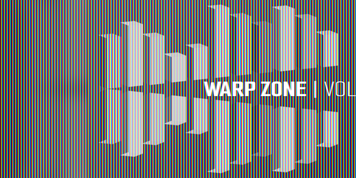 Cover image for Warp Zone Volume 1