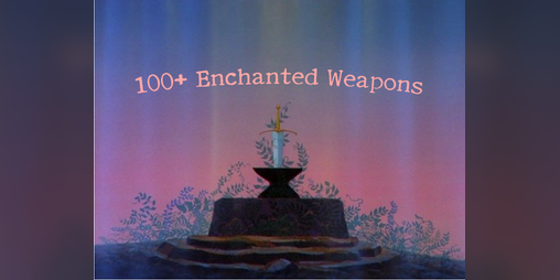 Cover image for 100+ Enchanted Weapons