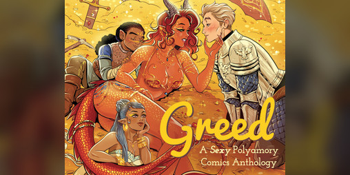 Cover image for Greed: A Sexy Polyamory Comic Anthology