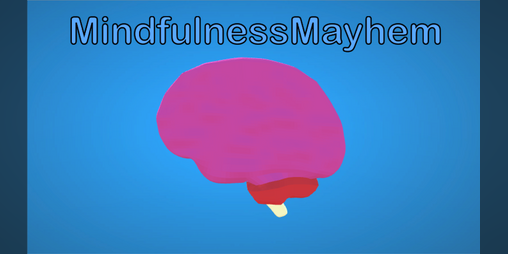 Cover image for MindfulnessMayhem