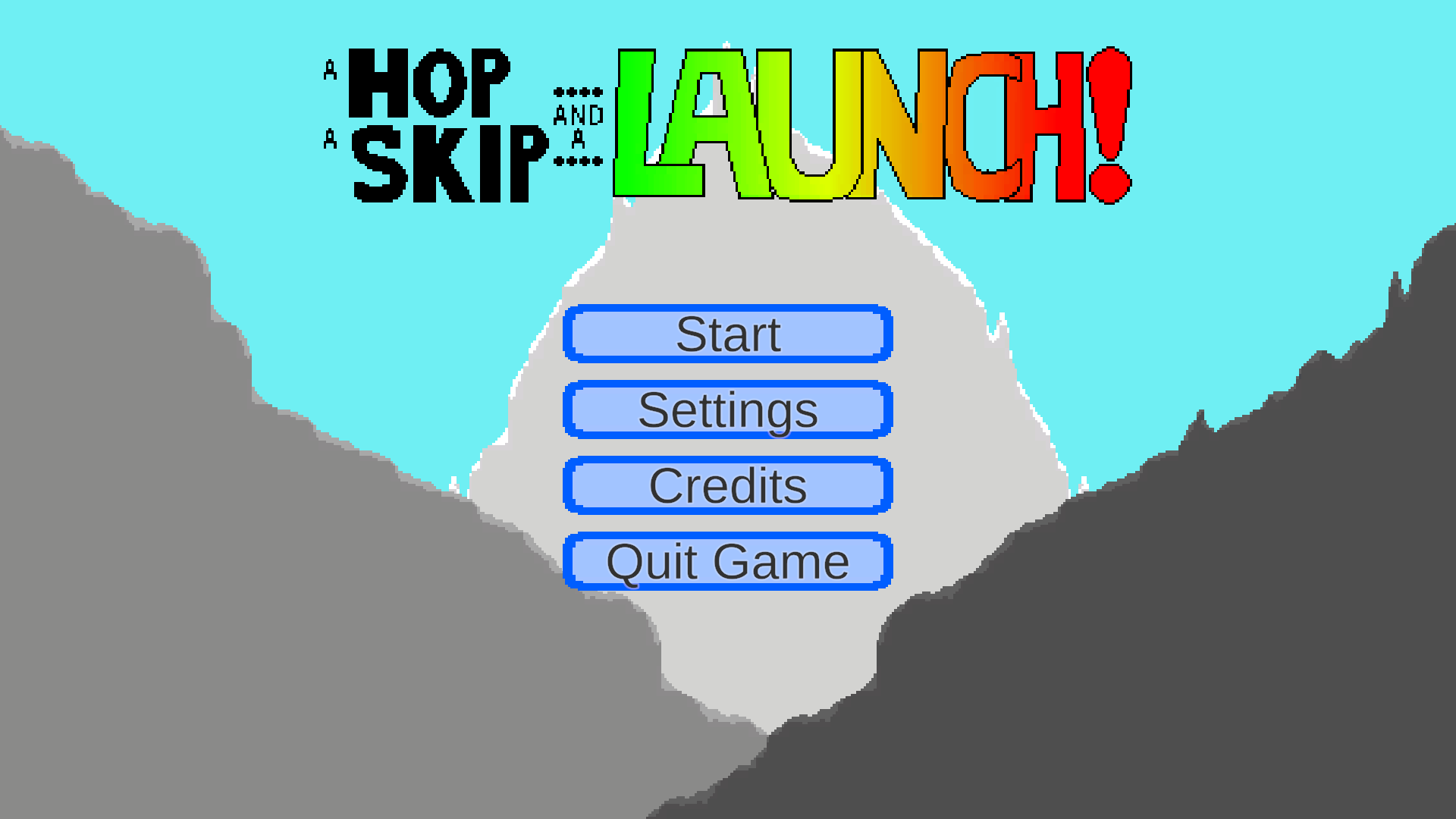 A Hop, A Skip, and a Launch