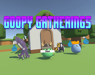 Goopy Gatherings