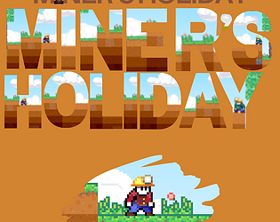 Miner's Holiday