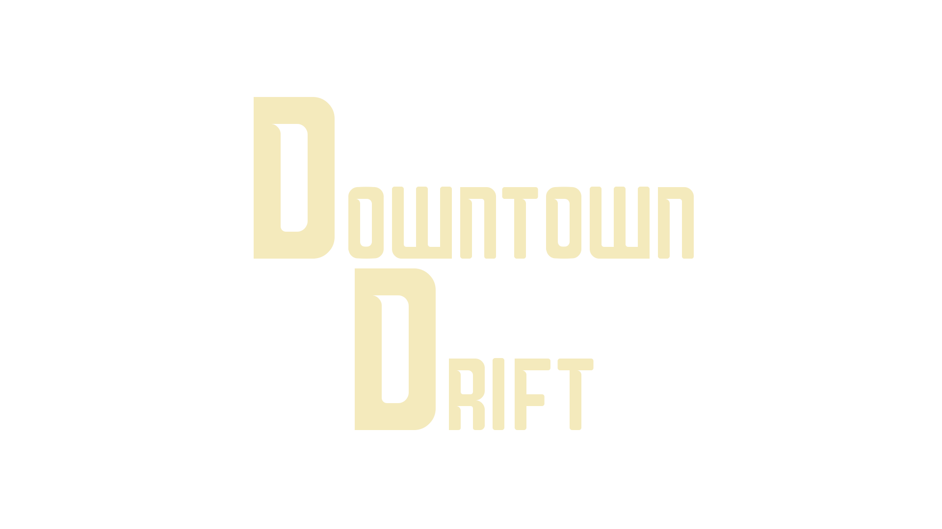 Downtown Drift