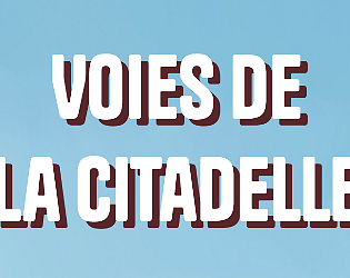 Voies de La Citadelle