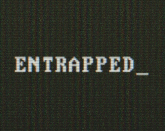 Entrapped