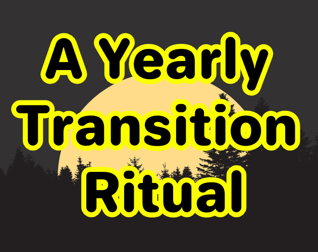 Cover image for A Yearly Transition Ritual
