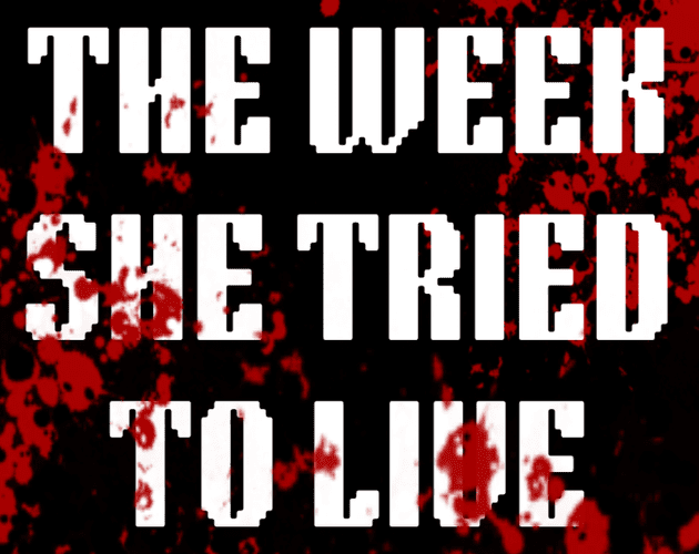 Cover image for The Week She Tried To Live (Demo)