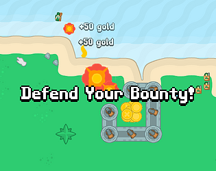 Defend Your Bounty!
