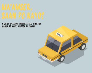 Ma'amser, Saan Po Kayo?   - A trpg about helping passengers get to where they gotta go. 