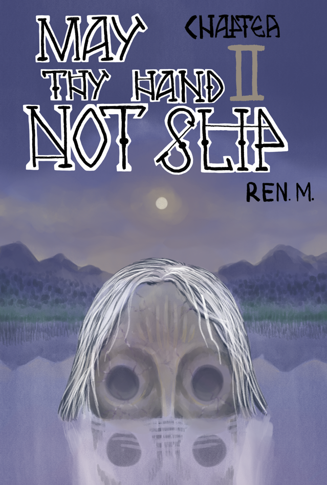 Cover image for May Thy Hand Not Slip: Chapter 2