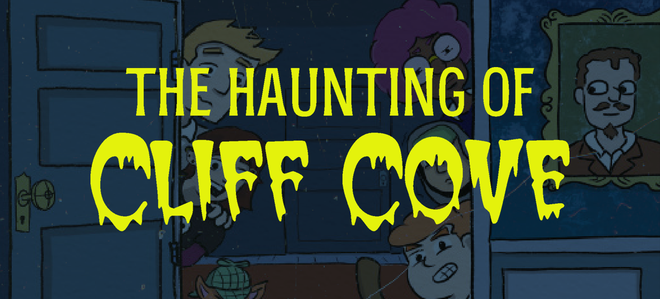 The Haunting of Cliff Cove