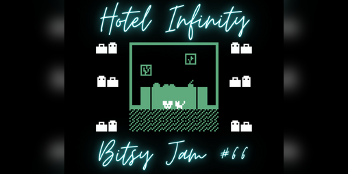 Cover image for Hotel Infinity - Bitsy Jam