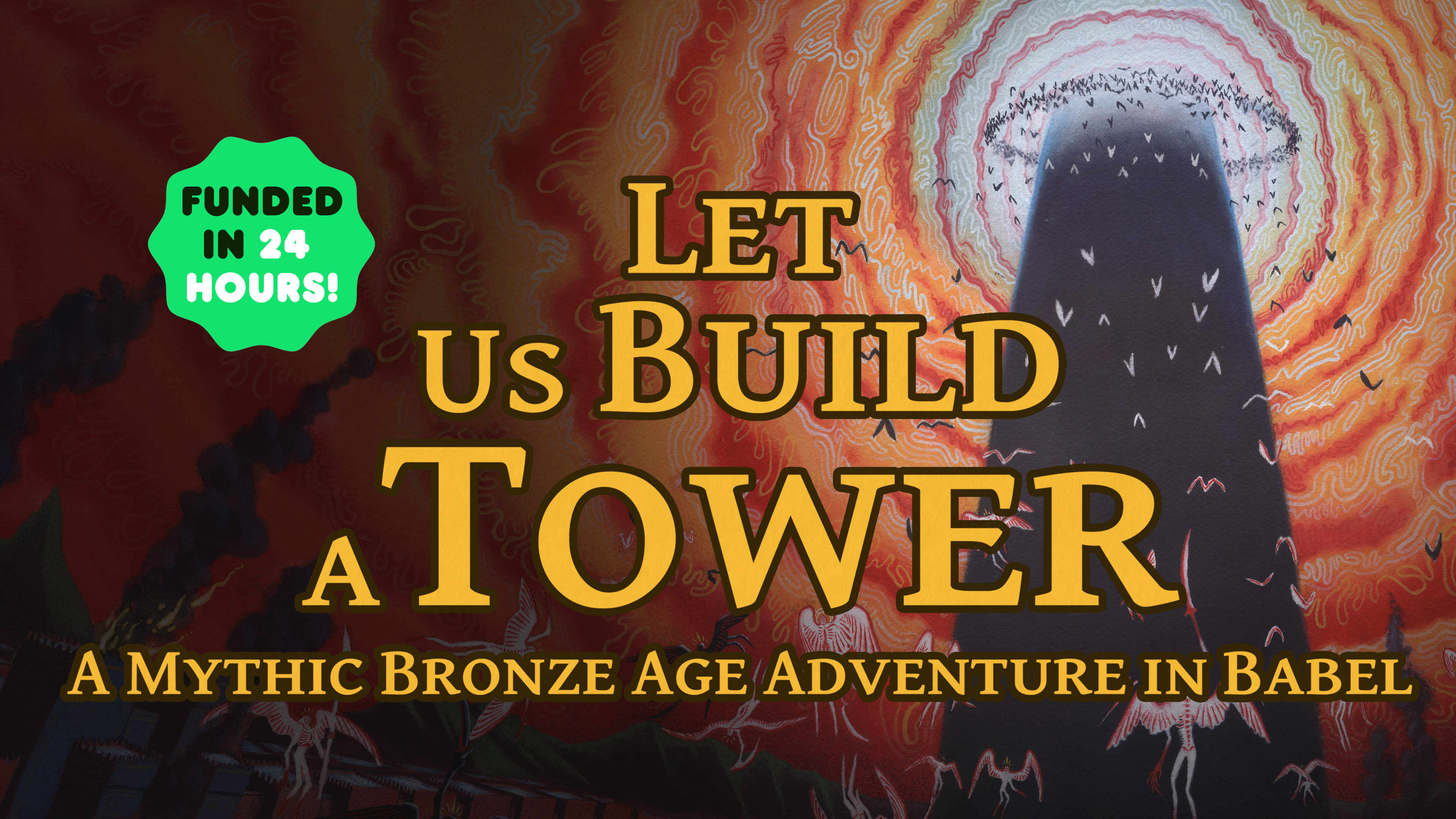 Cover image for Let Us Build a Tower: A Mythic Bronze Age Adventure in Babel