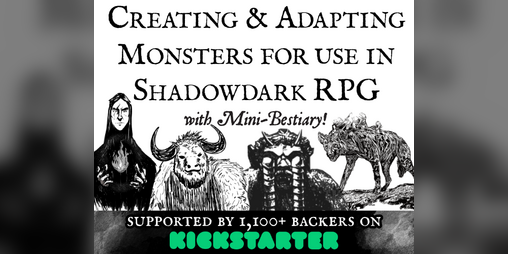 Cover image for Creating and Adapting Monsters for use in Shadowdark RPG