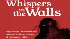 Whispers in the Walls