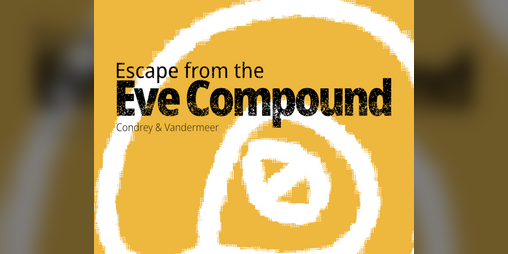 Cover image for Escape from the Eve Compound.