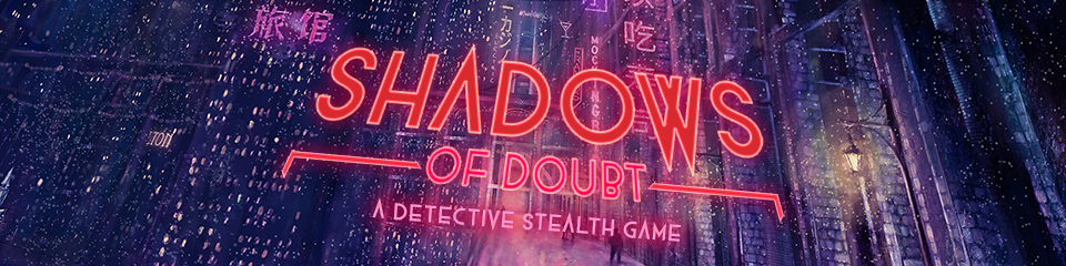 Shadows of Doubt