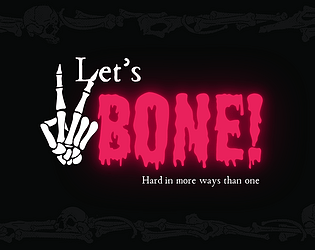 Let's Bone!