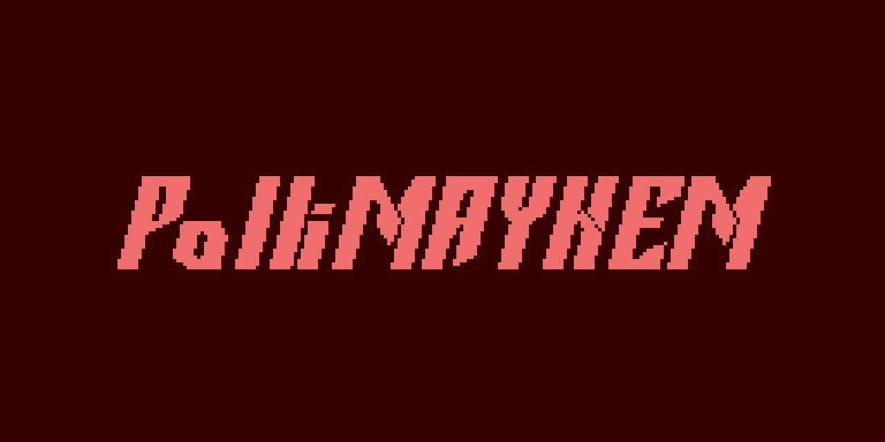 PolliMAYHEM