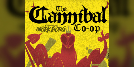 Cover image for The Cannibal Co-op: A Scenario for Mork Borg