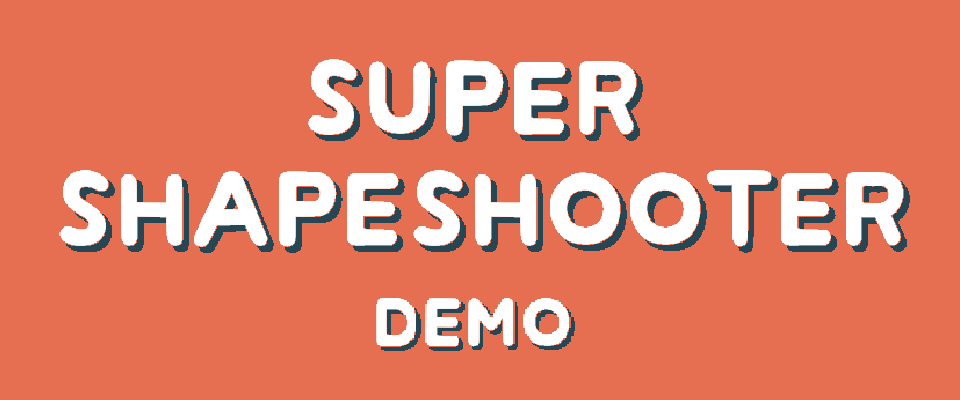 SUPER SHAPESHOOTER DEMO