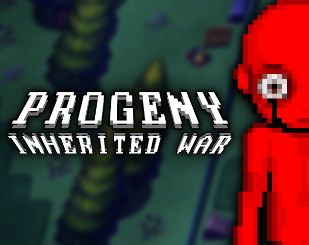 PROGENY: Inherited War
