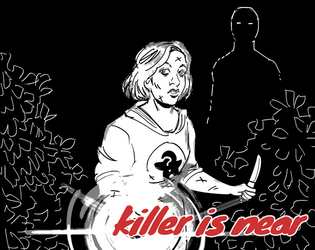 Killer Is Near   - A Singleplayer Tabletop Survival-Horror Adventure Game 