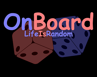 On Board: Life Is Random