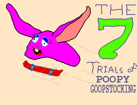 Cover image for The 7 Trials of Poopy Goopstockings