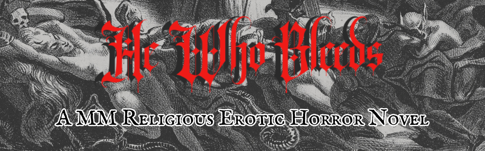 He Who Bleeds