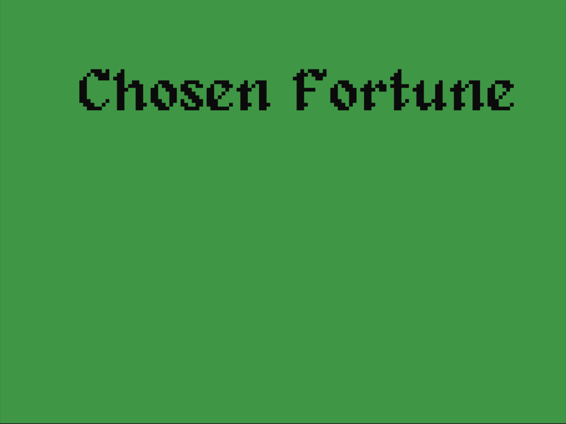 Chosen Fortune