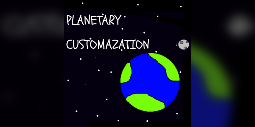 Cover image for Planetary Customization