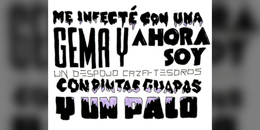 Cover image for Me infecté con una gema y ahora soy un despojo caza-tesoros con pintas guapas y un palo