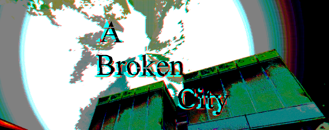 A Broken City