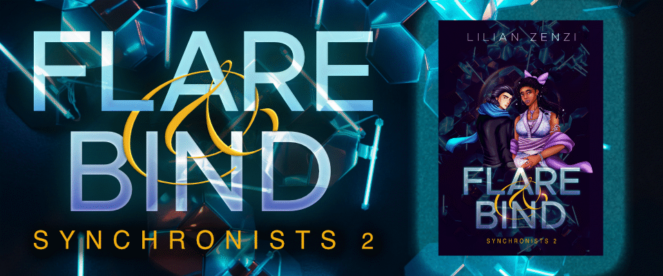 Flare and Bind (Synchronists 2)